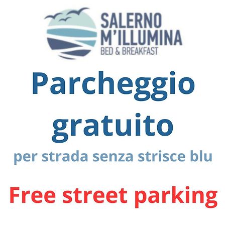 Bed and Breakfast Salerno M'Illumina Exterior foto